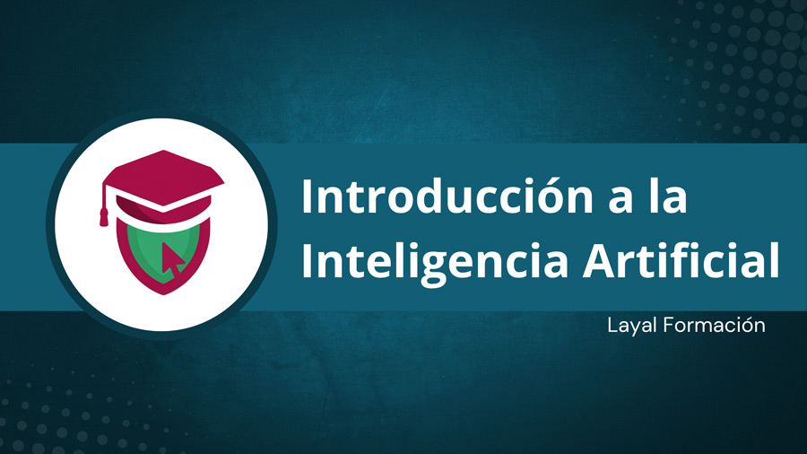 Introducción a la Inteligencia Artificial